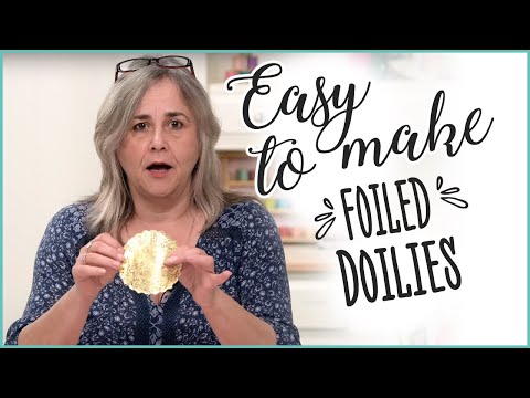 Foiled Doilies